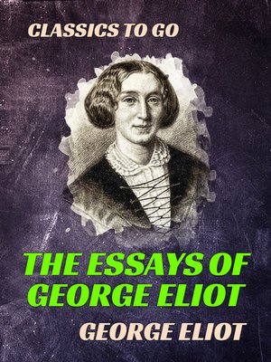 cover image of The Essays of "George Eliot"